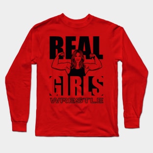 Real girls wrestle Long Sleeve T-Shirt